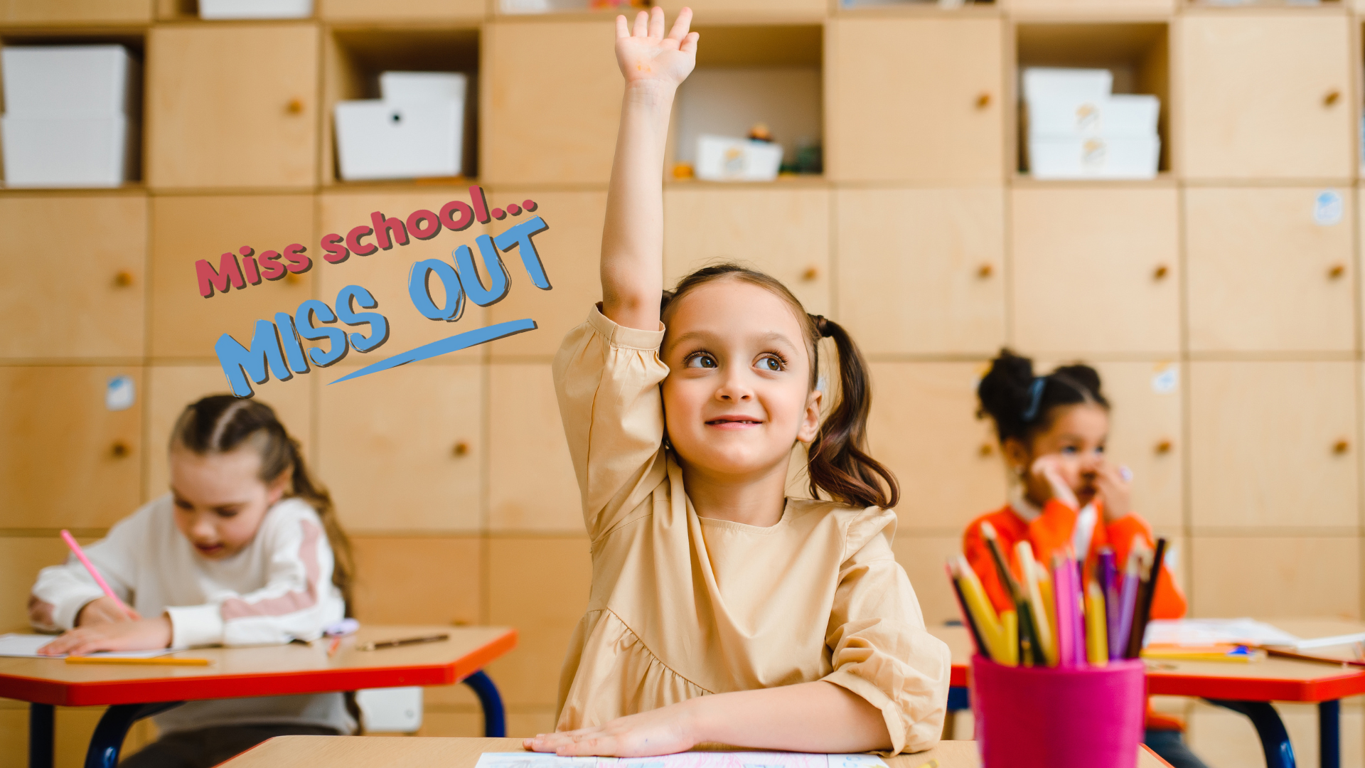 child_in_class_with_miss_school_miss_out_logo.png